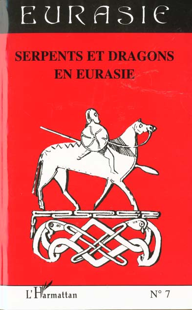 Emprunter Serpents et dragons en Eurasie livre