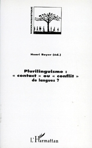 Emprunter Plurilinguisme. Contact ou conflit de langues ? livre