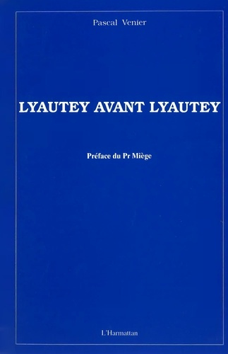 Emprunter Lyautey avant Lyautey livre