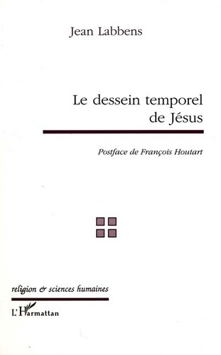 Emprunter LE DESSEIN TEMPOREL DE JESUS livre