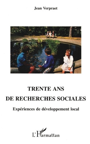 Emprunter Trente ans de recherches sociales. Expériences de développement local livre