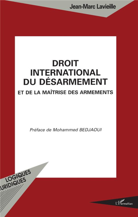 Emprunter Droit international du désarmement et de la maîtrise des armements livre