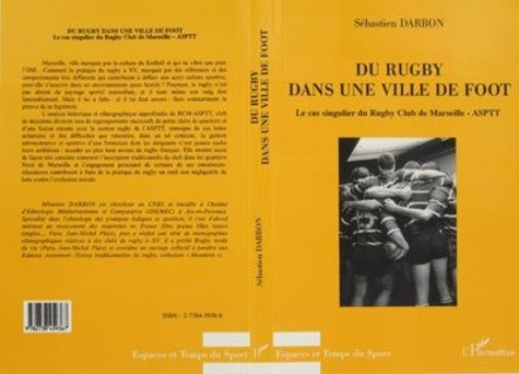 Emprunter Du rugby dans une ville de foot. Le cas singulier du Rugby club de Marseille-ASPTT livre