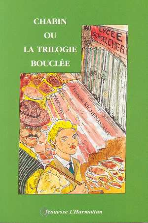 Emprunter Chabin ou La trilogie bouclée livre