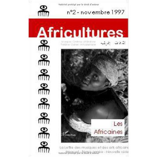 Emprunter AFRICULTURES NO 2 NOVEMBRE 1997 LES AFRICAINES livre