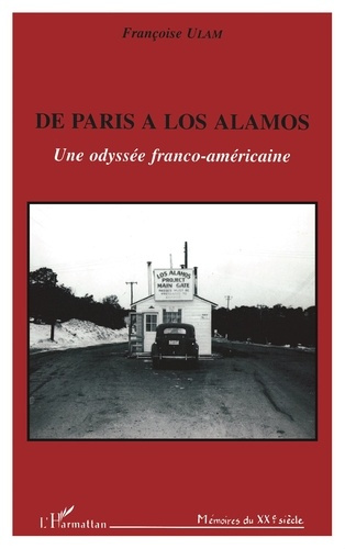 Emprunter De Paris à Los Alamos. Une odyssée franco-américaine livre