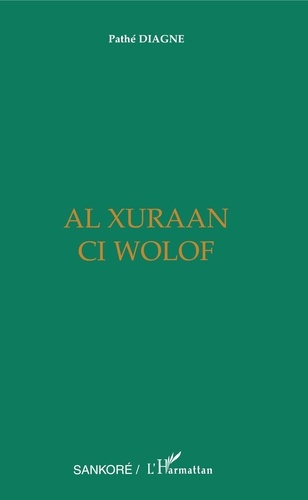 Emprunter Al Xuraan ci Wolof livre