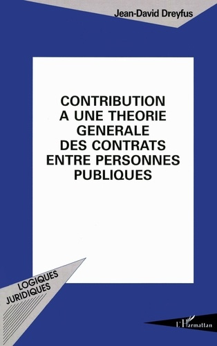Emprunter Contribution à une théorie générale des contrats entre personnes publiques livre