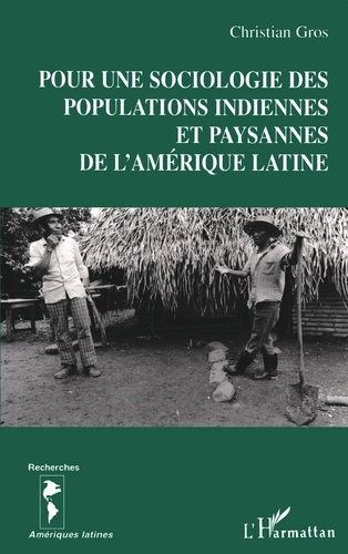 Emprunter Pour une sociologie des populations indiennes et paysannes de l'Amérique latine livre