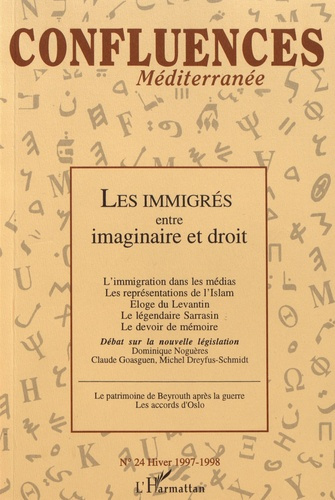 Emprunter Confluences Méditerranée N° 24, hiver 1997-1998 : Les immigrés entre imaginaire et droit livre