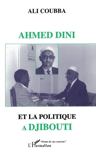 Emprunter Ahmed Dini et la politique à Djibouti livre