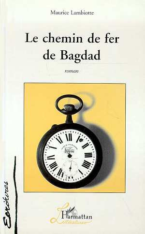Emprunter Le chemin de fer de Bagdad livre