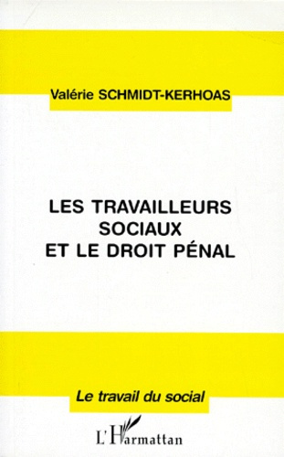 Emprunter Les travailleurs sociaux et le droit pénal livre
