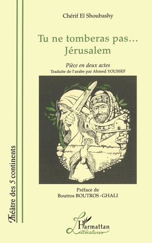 Emprunter Tu ne tomberas pas, Jérusalem. Pièce en deux actes livre