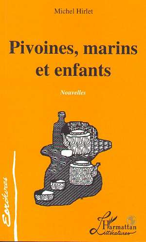 Emprunter Pivoines, Marins et Enfants livre
