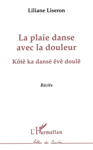Emprunter La plaie danse avec la douleur livre