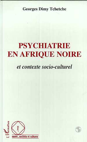 Emprunter Psychiatrie en Afrique noire et contexte socio-culturel livre