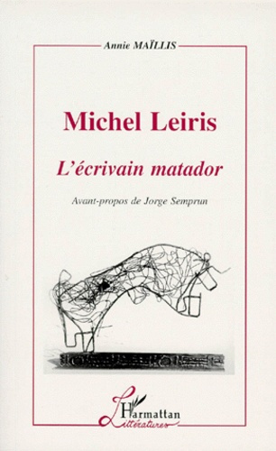 Emprunter Michel Leiris, l'écrivain matador livre