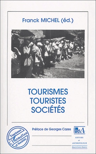 Emprunter Tourismes, touristes, sociétés livre