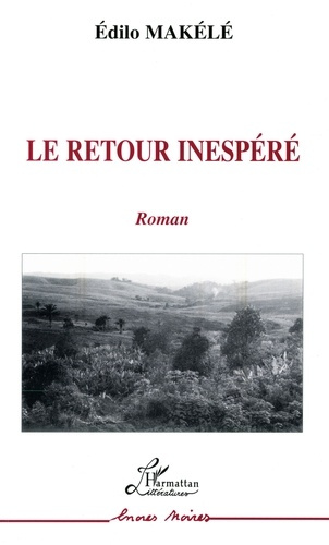 Emprunter Le Retour inespéré livre
