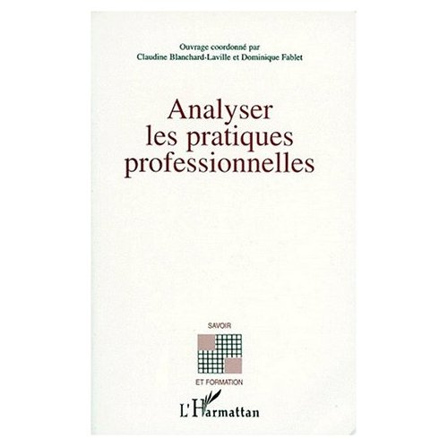 Emprunter Analyser les pratiques professionnelles. Edition revue et corrigée livre