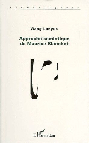 Emprunter Approche sémiotique de Maurice Blanchot livre