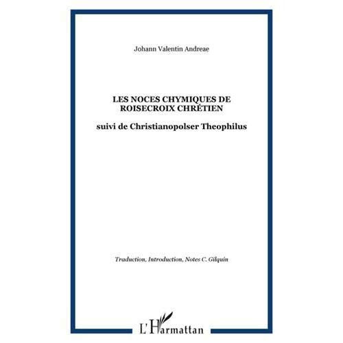 Emprunter Les noces chymiques de rosecroix chrétien. Christianopolis. Theophilius [i.e. Theophilus livre