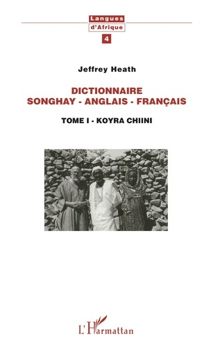 Emprunter Dictionnaire Songhay-Anglais-Français. 1 Tome I - Korya Chiini livre