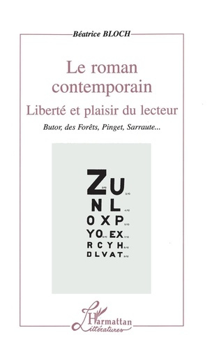 Emprunter LE ROMAN CONTEMPORAIN. Liberté et plaisir du lecteur, Butor, des Forêts, Pinget, Sarraute... livre