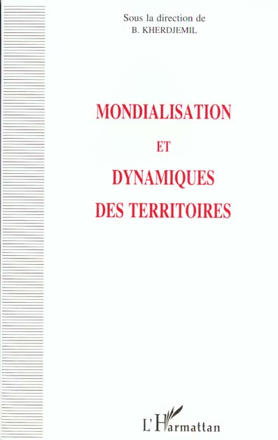 Emprunter Mondialisation et dynamiques des territoires livre
