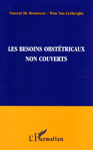 Emprunter Les besoins obstétricaux non couverts livre