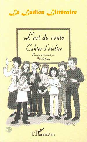 Emprunter L'art du conte. Cahier d' atelier livre