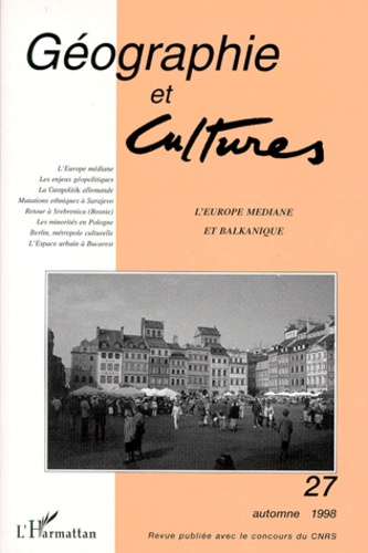 Emprunter Géographie et Cultures N° 27, automne 1998 : L'Europe médiane et balkanique livre