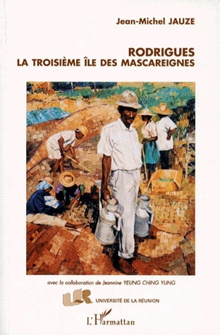 Emprunter Rodrigues. La troisième île des Mascareignes livre