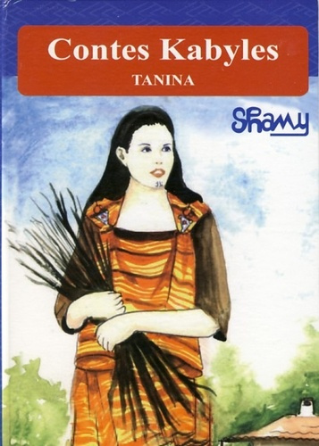 Emprunter TANNINA. Conte kabyle livre