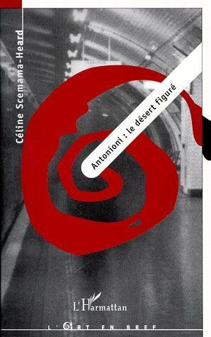 Emprunter Antonioni. Le désert figuré livre