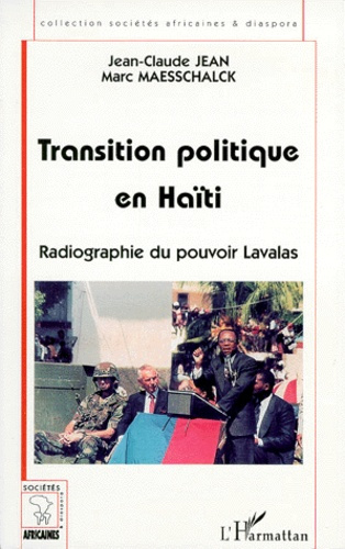 Emprunter TRANSITION POLITIQUE EN HAITI. Radiographie du pouvoir Lavalas livre