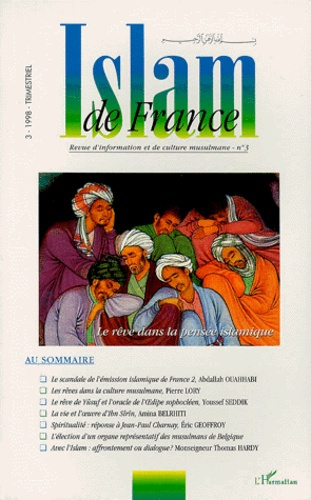 Emprunter ISLAM DE FRANCE NUMERO 3 1998 : LE REVE DANS LA PENSEE ISLAMIQUE livre