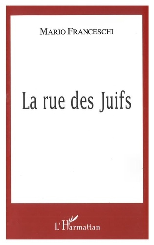 Emprunter La rue des Juifs livre