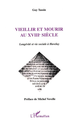Emprunter Vieillir et mourir au XVIIIe siècle. Longévité et vie sociale à Haveluy livre