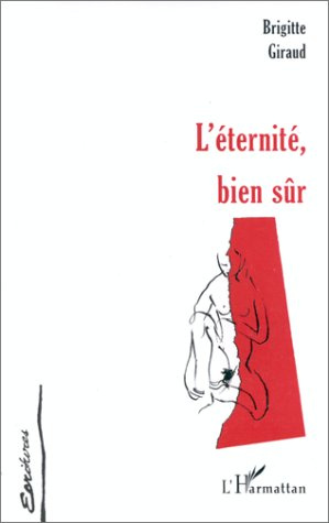 Emprunter L'éternité, bien sûr livre