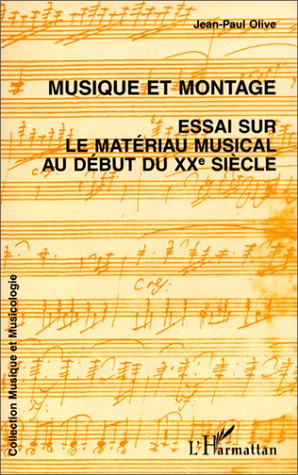 Emprunter Musique et montage. Essai sur le matériau musical au début du XXe siècle livre