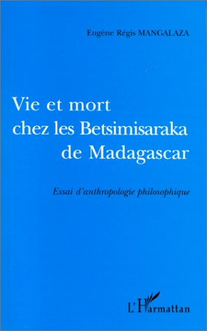 Emprunter Vie et mort chez les betsimisaraka de Madagascar livre