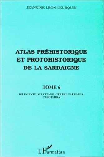 Emprunter Atlas préhistorique et protohistorique de la Sardaigne. Tome 6 livre