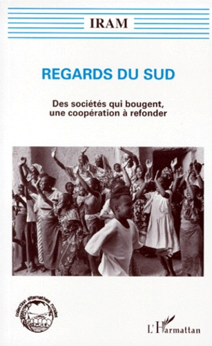 Emprunter REGARDS DU SUD. Des sociétés qui bougent, une coopération à refonder livre
