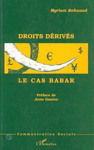 Emprunter Droits dérivés. Le cas Babar livre
