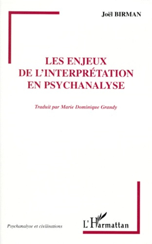 Emprunter LES ENJEUX DE L'INTERPRETATION EN PSYCHANALYSE. Un essai sur Freud livre
