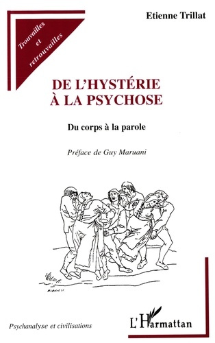 Emprunter DE L'HYSTERIE A LA PSYCHOSE. Du corps à la parole livre