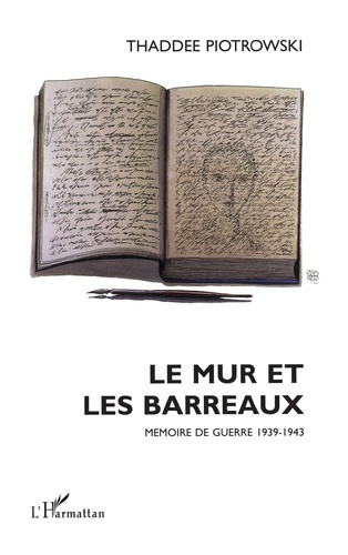 Emprunter LE MUR ET LES BARREAUX. Mémoire de guerre 1939-1943 livre