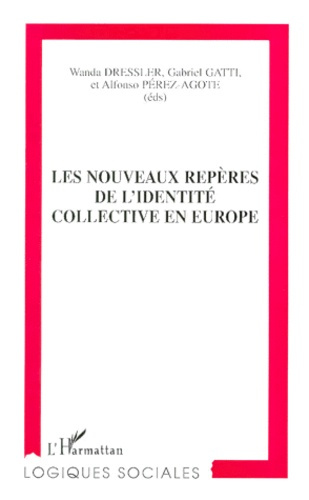 Emprunter Les nouveaux repères de l'identité collective en Europe livre